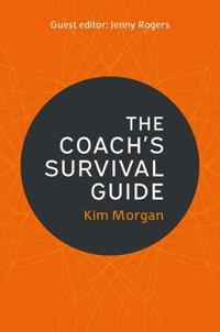 The Coach's Survival Guide