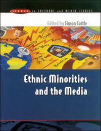 ETHNIC MINORITIES and the MEDIA