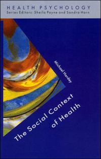 EBOOK: The Social Context Of Health