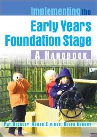 Implementing the Early Years Foundation Stage