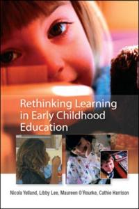 EBOOK: Rethinking Learning in Early Childhood Education