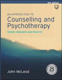 EBOOK: An Introduction to Counselling and Psychotherapy: Theory, Researc h and Practice