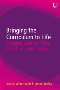 Ebook: Briging the Curriculum to Life: Engaging Learners in the English Education System