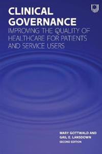 Bokomslag för "Clinical Governance: Improving the quality of healthcare for patients and service users"