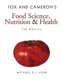 Bokomslag för "Fox and Cameron's Food Science, Nutrition & Health"