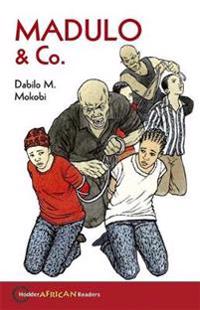 Hodder African Readers: Madulo & Co