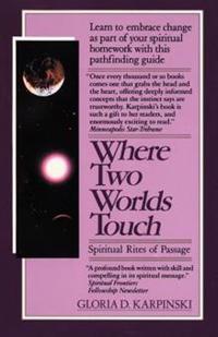 Where Two Worlds Touch