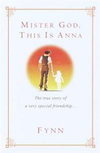 Mister God, This Is Anna
