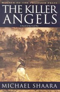 Shaara, M: Killer Angels