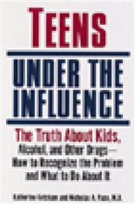 Teens Under the Influence