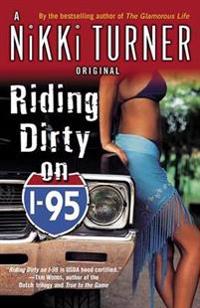 Riding Dirty on I-95