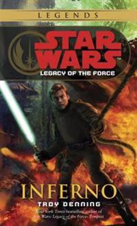 Inferno: Star Wars Legends (Legacy of the Force)