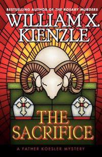 The Sacrifice: A Father Koesler Mystery