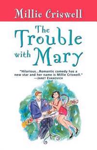 The Trouble with Mary