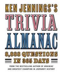 Ken Jennings's Trivia Almanac