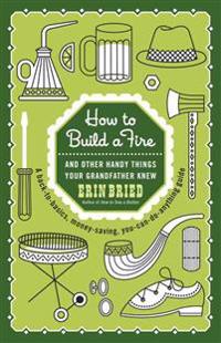 How to Build a Fire