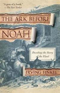 The Ark Before Noah