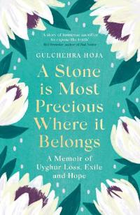 Kirjan kansi "A Stone is Most Precious Where It Belongs"