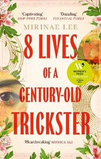 Bokomslag för "8 Lives of a Century-Old Trickster"