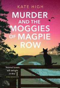 Bokomslag för "Murder and the Moggies of Magpie Row"