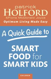 Quick Guide to Smart Food for Smart Kids