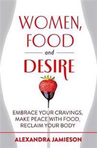 Bokomslag för "Women, Food and Desire"