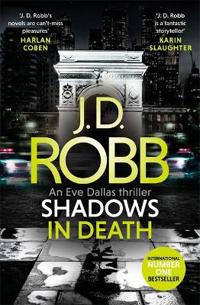 Bokomslag for "Shadows in Death: An Eve Dallas thriller (Book 51)"