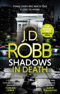 Bokomslag for "Shadows in Death: An Eve Dallas thriller (Book 51)"