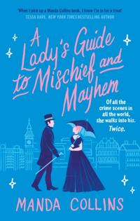 Lady's Guide to Mischief and Mayhem