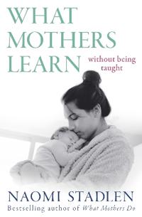 Bokomslag för "What Mothers Learn"