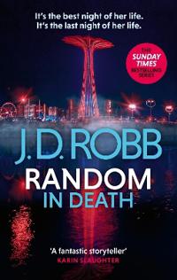 Bokomslag for "Random in Death: An Eve Dallas thriller (In Death 58)"