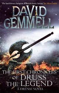 The First Chronicles Of Druss The Legend