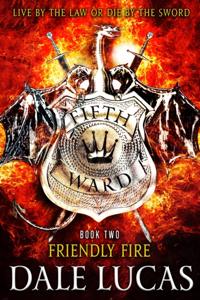 Fifth Ward: Friendly Fire