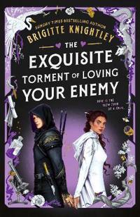 Bokomslag för The Exquisite Torment of Loving Your Enemy