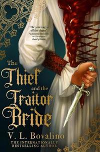 Thief and the Traitor Bride