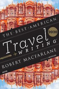 Best American Travel Writing 2020