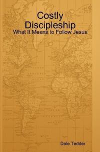 Costly Discipleship