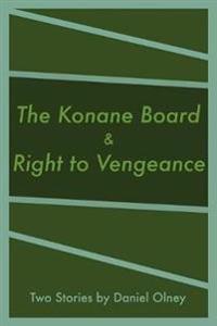 The Konane Board & Right to Vengeance
