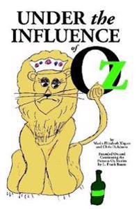 Under the Influence of Oz