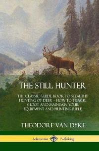 The Still Hunter