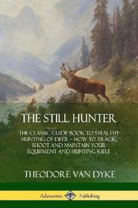 The Still Hunter
