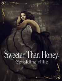 Sweeter Than Honey