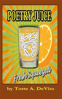 Bokomslag for "Poetry Joice - Fresh Squeezed"