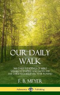 Our Daily Walk