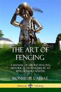 The Art of Fencing