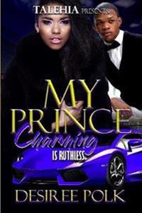 My Prince Charning Was Ruthless
