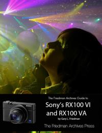 Friedman Archives Guide to Sony's RX100 VI and RX100 VA
