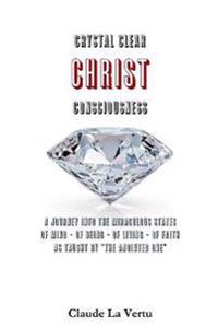 Crystal Clear Christ Consciousness