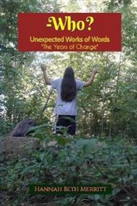 -Who? Unexpected Works of Words