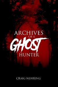 Archives of a Ghost Hunter